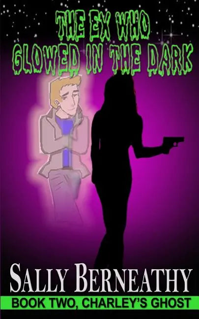 The Ex Who Glowed in the Dark - Paperback