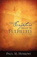 That Scripture Might Be Fulfilled - Paperback