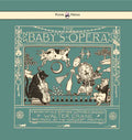 The Baby's Opera - A Book of Old Rhymes with New Dresses - Illustrated by Walter Crane - Paperback