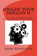Joggin' Your Noggin II: Fun and Challenging Word Games for Seniors - Paperback