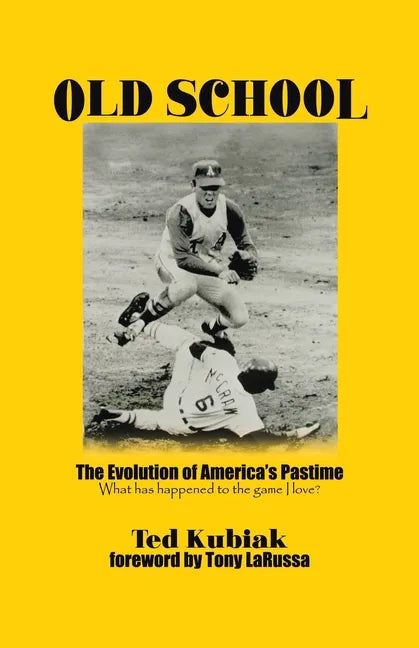Old School: The Evolution of America's Pastime - Paperback