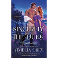 Sincerely, the Duke: Say I Do - Paperback