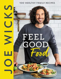 Joe Wicks Feel Good Food - Hardcover