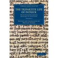 The Tripartite Life of Patrick - Volume 2 - Paperback