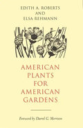 American Plants for American Gardens - Hardcover