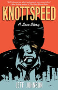 Knottspeed: A Love Story - Paperback