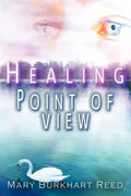 Healing Point of View - Paperback