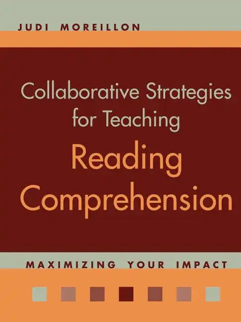 Collaborative Strategies for Teaching Reading Comprehension - Paperback