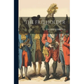 The Freeholder - Paperback