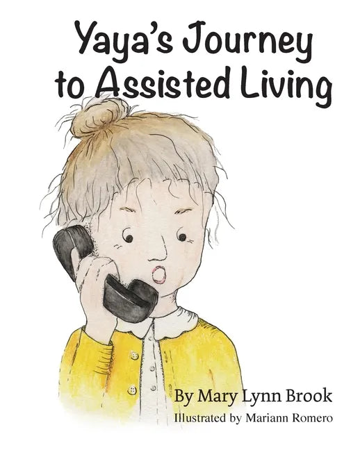 Yaya's Journey to Assisted Living - Paperback