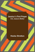 Jessica's First Prayer; and, Jessica's Mother - Paperback