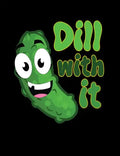 Dill With It: Funny Quotes and Pun Themed College Ruled Composition Notebook - Paperback
