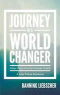 Journey of a World Changer - Hardcover