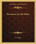 The Falcon on the Baltic - Paperback