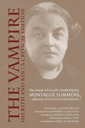 The Vampire, His Kith and Kin: A Critical Edition - Paperback