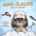 King Claude Gets a Haircut - Paperback