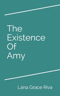 The Existence Of Amy - Paperback