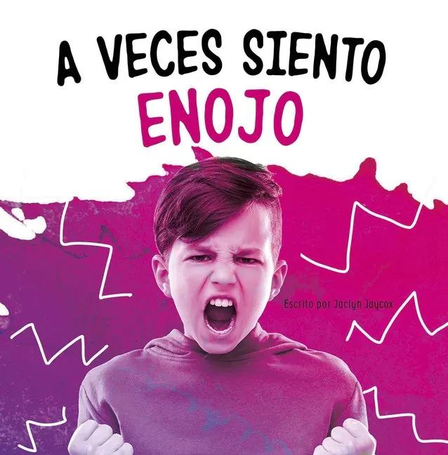 A Veces Siento Enojo - Hardcover