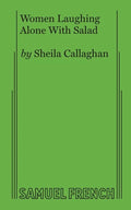 Women Laughing Alone With Salad - Paperback