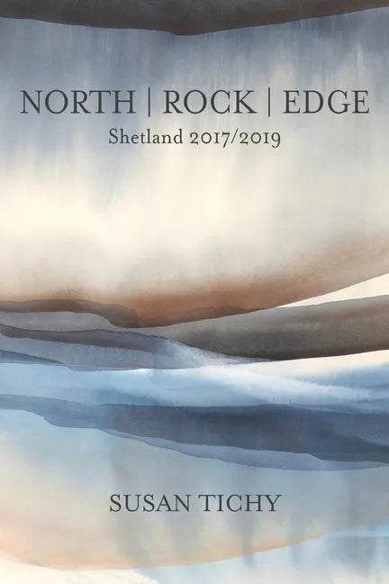 North Rock Edge: Shetland 2017/2019 - Paperback