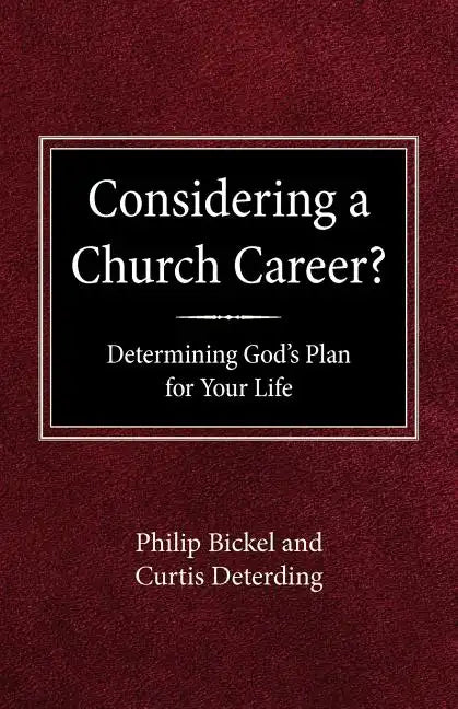 Considering A Church Career? Determining God's Plan For Your Life - Paperback