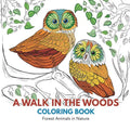 A Walk in the Woods Coloring Book: Forest Animals in Nature - Paperback