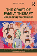 The Craft of Family Therapy: Challenging Certainties - Paperback
