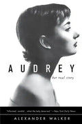 Audrey: Her Real Story - Paperback