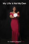 My Life Is Not My Own - Paperback