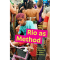 Rio as Method: Collective Resistance for a New Generation - Paperback