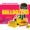 Bulldozers - Library Binding
