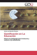 Gamificación en La Educación - Paperback