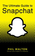 The Ultimate Guide to Snapchat - Paperback