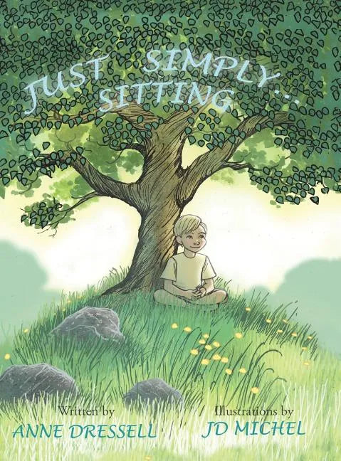 Just Simply . . . Sitting - Hardcover