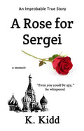 A Rose for Sergei - Paperback
