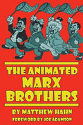 The Animated Marx Brothers - Paperback
