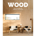Wood: Cosy Interiors for Timeless Living Spaces - Hardcover