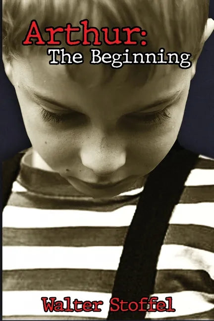 Arthur: The Beginning - Paperback