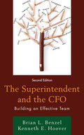The Superintendent and the CFO: Building an Effective Team - Paperback