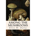 Among the Mushrooms - Paperback