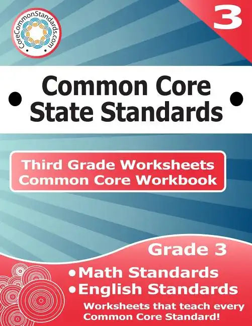 Third Grade Common Core Workbook: Worksheets - Paperback