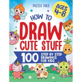 How To Draw Cute Stuff: 100 Simple Step By Step Drawings For Kids Ages 4 to 8 - Paperback