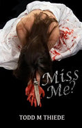 Miss Me? - Paperback