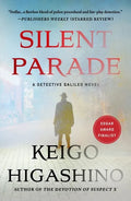 Silent Parade: A Detective Galileo Novel - Paperback