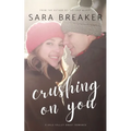 Crushing on You - Paperback
