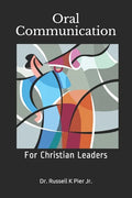 Oral Communication: For Christian Leaders - Paperback