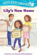 Lily's New Home (Confetti Kids #1): (Dive Into Reading) - Paperback