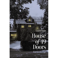 House of 49 Doors: Entries in a Life - Paperback