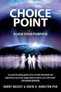 Choice Point: How to Master the Matrix. Harry Massey with Sasha Allenby - Paperback