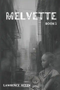 Melvette: Book 1 - Paperback